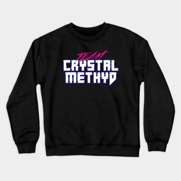 crystal methyd Crewneck Sweatshirt by disfor